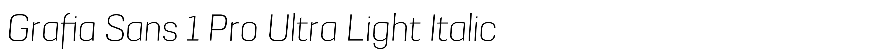 Grafia Sans 1 Pro Ultra Light Italic
